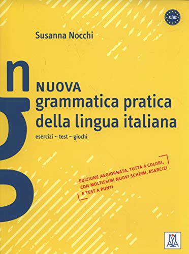 Nuova Grammatica Pratica Della Lingua Italiana: esercizi-test-giochi (SIN COLECCION)